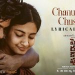 Chanuvuga Chusina Lyrics - Peddha Kapu 1