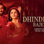 Dhindhora Baje Re Lyrics In Hindi - Arijit Singh