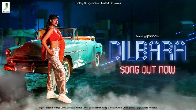 Dilbara Lyrics In Hindi - Ipsitaa