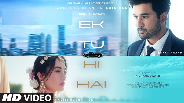Ek Tu Hi Hai Lyrics In Hindi - Stebin Ben