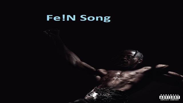 Fe!N Lyrics - Travis Scott