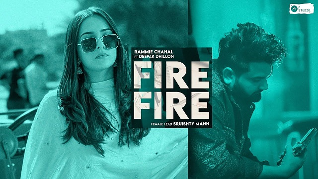 Fire Fire Lyrics by Rammie Chahal 