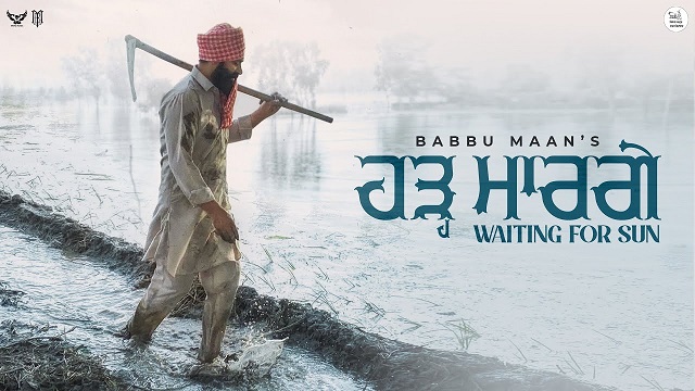 Hadh Maar Gye Lyrics Babbu Maan