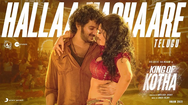 Hallaa Machaare Lyrics - King Of Kotha (Telugu)