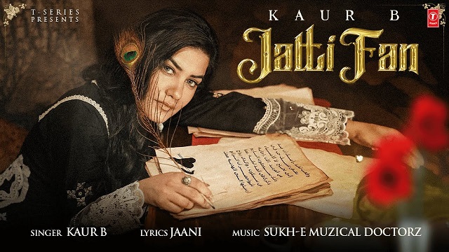 Jatti Fan Lyrics Kaur B