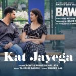 Kat Jayega Lyrics In Hindi - Bawaal