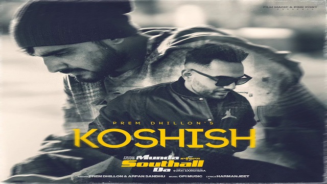 Koshish Lyrics (Munda Southall Da) - Prem Dhillon