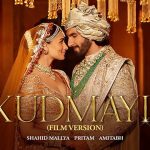 कुड़माई Kudmayi (Film Version) Lyrics In Hindi- Rocky Aur Rani