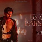 Lo Aayi Barsaat Lyrics In Hindi - Darshan Raval