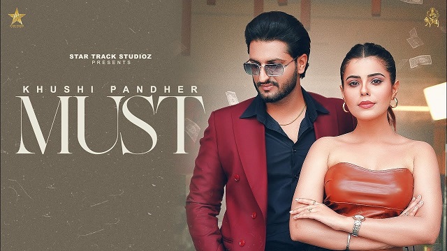 Must Lyrics Khushi Pandher