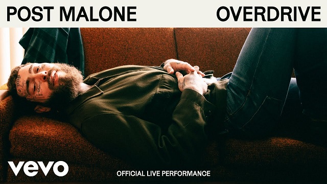 Overdrive Lyrics (English Meaning) - Post Malone