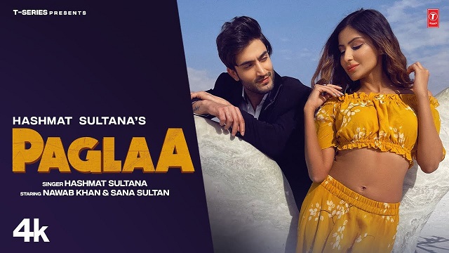 Paglaa Lyrics Hashmat Sultana