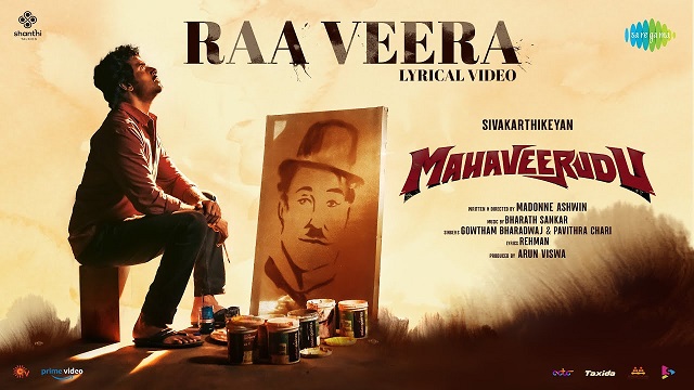 Raa Veera Lyrics (Mahaveerudu) - Sivakarthikeyan