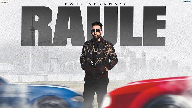 Raule Lyrics - Harf Cheema