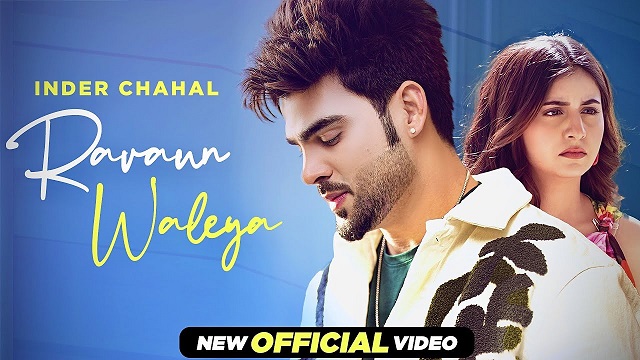 Ravaun Waleya Lyrics - Inder Chahal