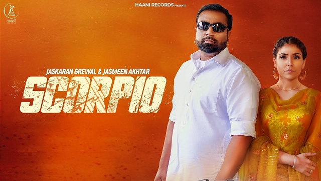 Scorpio Lyrics Jaskaran Grewal | Jasmeen Akhtar