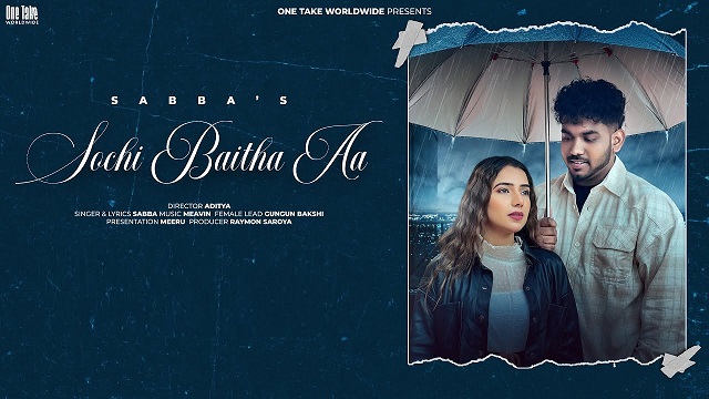 Sochi Baitha Aa Lyrics Sabba