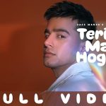 Teri Main Hogayi Lyrics (Tufang) - Jass Manak