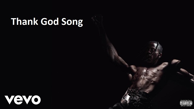 Thank God Lyrics - Travis Scott