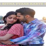Tumhe Kitna Pyaar Karte Lyrics In Hindi