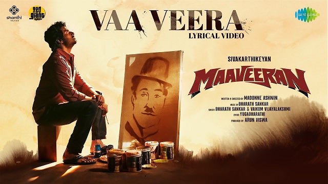 Vaa Veera Lyrics (Maaveeran) - Bharath Sankar