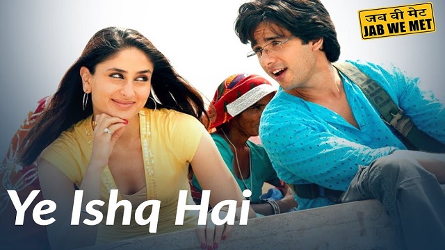 Yeh Ishq Hai Lyrics In Hindi - Jab We Met