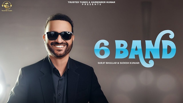 6 Band Lyrics Surjit Bhullar | Sudesh Kumari