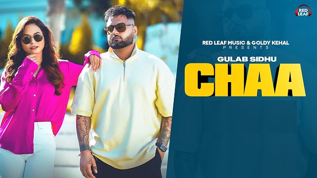 Chaa Lyrics Gulab Sidhu