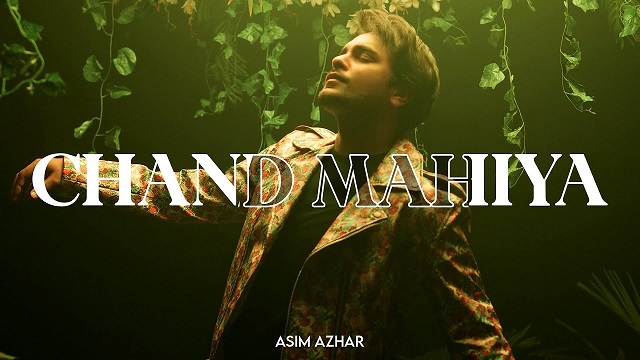 Chand Mahiya Lyrics - Asim Azhar