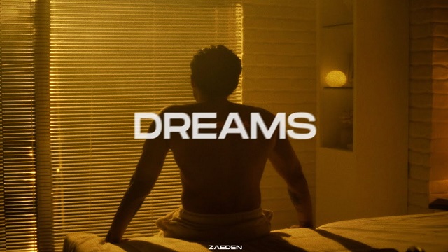 Dreams Lyrics - Zaeden
