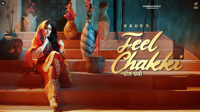 Feel Chakki Lyrics Kaur B