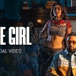 Gone Girl Lyrics In Hindi - Badshah