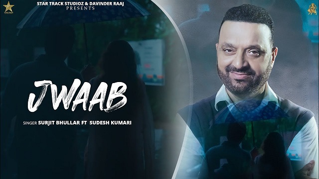 Jwaab Lyrics Surjit Bhullar | Sudesh Kumari 