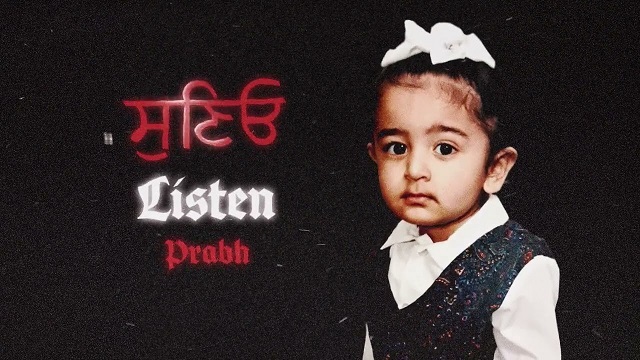 Listen Lyrics - Prabh Singh