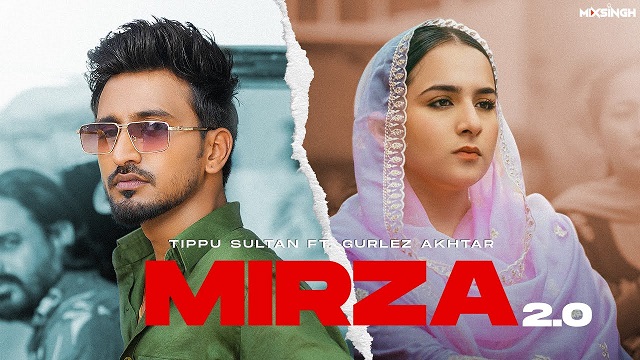 Mirza 2.0 Lyrics Tippu Sultan | Gurlez Akhtar