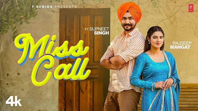 Miss Call Lyrics Rajdeep Mangat