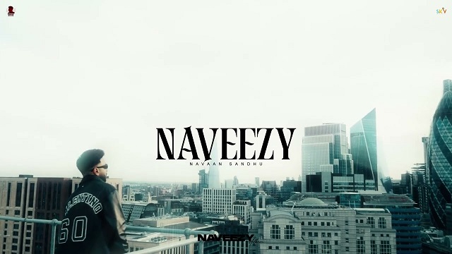 Naveezy Lyrics - Navaan Sandhu