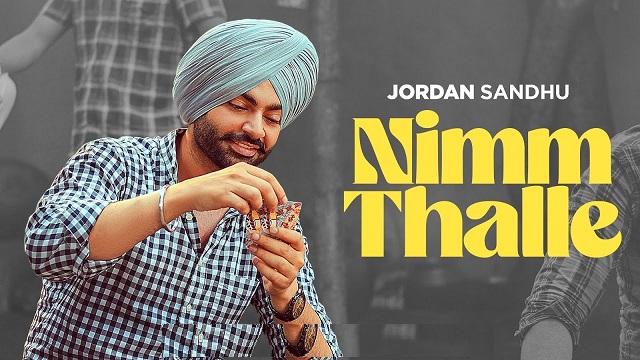 Nimm Thalle Lyrics Jordan Sandhu