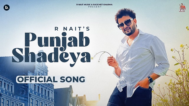 Punjab Shadeya Lyrics - R Nait