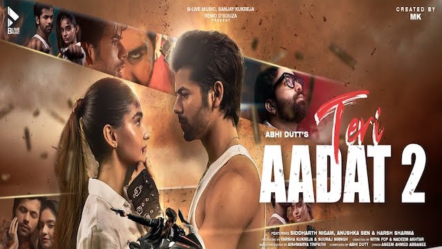 तेरी आदत Teri Aadat 2 Lyrics - Abhi Dutt