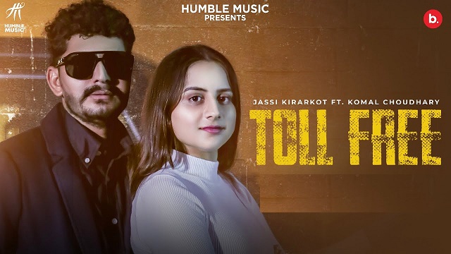 Toll Free Lyrics Jassi Kirarkot