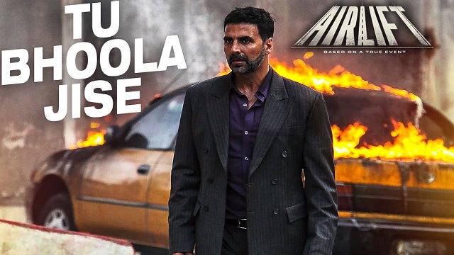 Tu Bhoola Jise Lyrics In Hindi (Airlift) - K.K