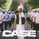 Case Lyrics - Diljit Dosanjh