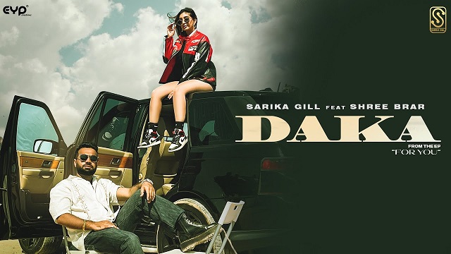 Daka Lyrics Sarika Gill | Shree Brar