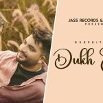 Dukh Sukh Lyrics Gurprit Gill