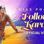 Follow Karda Lyrics Miss Pooja