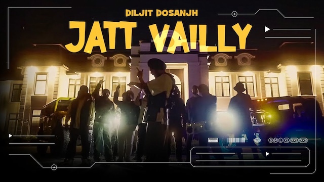 Jatt Vailly Lyrics - Diljit Dosanjh