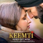 कीमती Keemti Lyrics In Hindi - Mission Raniganj