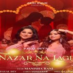 Nazar Na Lage Lyrics In Hindi - Payal Dev