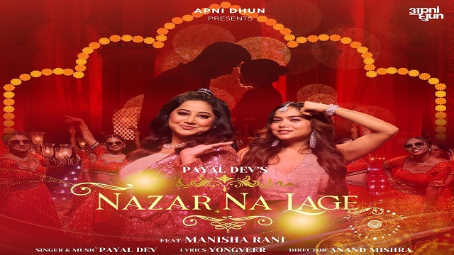 Nazar Na Lage Lyrics In Hindi - Payal Dev